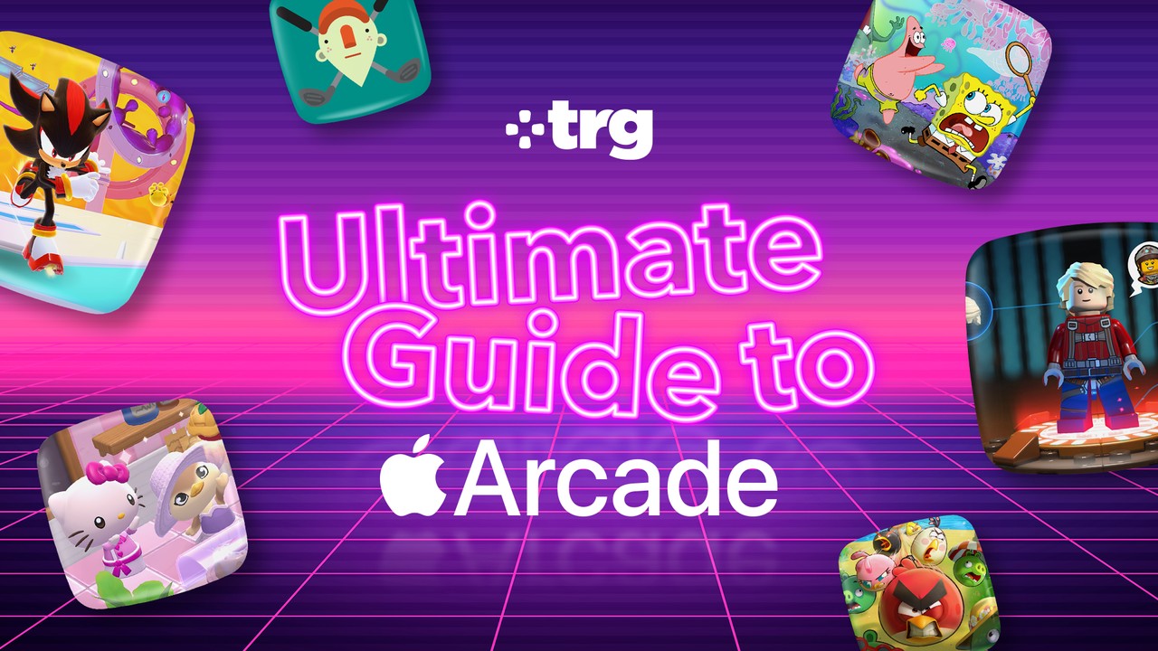 The Ultimate Guide to Apple Arcade The Ultimate Guide to Apple Arcade